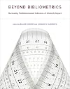Beyond bibliometrics : harnessing multidimensional indicators of scholarly impact