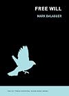 Free Will (The MIT Press Essential Knowledge series)
