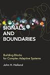 Signals and Boundaries: Building Blocks for Complex Adaptive Systems