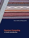 Quantum Computing: A Gentle Introduction