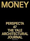 Perspecta 47: Money