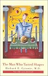 The Man Who Tasted Shapes