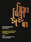 Frankenstein: Annotated for Scientists, Engineers, and Creators of All Kinds