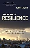 The Power of Resilience: How the Best Companies Manage the Unexpected (The MIT Press)