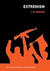 Extremism (The MIT Press Essential Knowledge series)