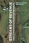 Streams of Revenue: The Restoration Economy and the Ecosystems It Creates