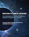 Moving Planets Around: An Introduction to N-Body Simulations Applied to Exoplanetary Systems