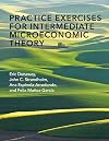 Practice Exercises for Intermediate Microeconomic Theory