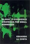 Global E-Commerce Strategies for Small Business