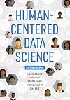 Human-Centered Data Science: An Introduction