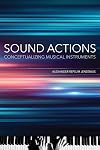 Sound Actions: Conceptualizing Musical Instruments