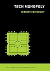 Tech Monopoly (The MIT Press Essential Knowledge series)