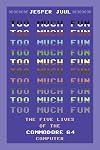 Too Much Fun: The Five Lives of the Commodore 64 Computer
