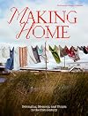 Making Home: Belonging, Memory, and Utopia in the 21st Century