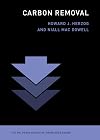 Carbon Removal (The MIT Press Essential Knowledge series)