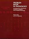 Problem Book in Phonology: A Workbook for Courses in Introductory Linguistics and Modern Phonology