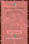 The Critique of Power: Reflective Stages in a Critical Social Theory