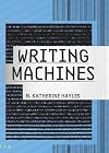 Writing Machines (Mediaworks Pamphlets)