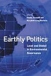 Earthly Politics: Local and Global in Environmental Governance