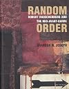 Random Order: Robert Rauschenberg and the Neo-Avant-Garde