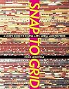 Snap to Grid: A User's Guide to Digital Arts, Media, and Cultures