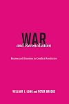 War and Reconciliation: Reason and Emotion in Conflict Resolution