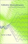 Collective Electrodynamics: Quantum Foundations of Electromagnetism
