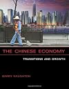 The Chinese Economy: Transitions and Growth