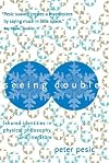 Seeing Double: Shared Identities in Physics, Philosophy, and Literature