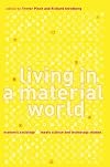 Living in a Material World: Economic Sociology Meets Science and Technology Studies