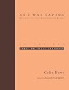 As I Was Saying, Vol. 1: Texas, Pre-Texas, Cambridge