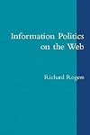 Information Politics on the Web