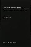 The Fragmentation of Reason: Preface to a Pragmatic Theory of Cognitive Evaluation