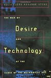 The War of Desire and Technology at the Close of the Mechanical Age