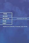 The Mind within the Net: Models of Learning, Thinking, and Acting