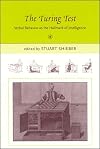 The Turing Test: Verbal Behavior as the Hallmark of Intelligence (Bradford Books)