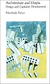 Architecture and Utopia : design and capitalist development