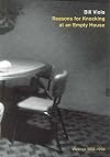 Reasons for Knocking at an Empty House: Writings, 1973-1994