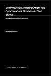 Extrapolation, Interpolation, and Smoothing of Stationary Time Series