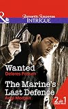 Wanted [and] The Marine's Last Defence