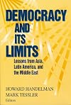 Democracy and Its Limits: Lessons from Asia, Latin America, and the Middle East (Title from the Helen Kellogg Institute for International Studies.)