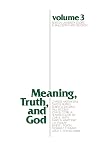 Meaning, truth, and God