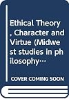 Ethical Theory : Character and Virtue