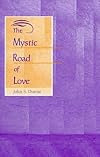 The Mystic Road of Love
