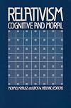 Relativism: Cognitive And Moral