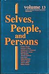 Selves, People, and Persons: What Does It Mean to Be a Self? (Boston University Studies in Philosophy & Religion)