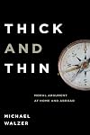 Thick and Thin: Moral Argument at Home and Abroad (FRANK COVEY LOYOLA L)