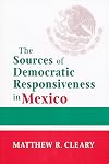 The sources of democratic responsiveness in Mexico