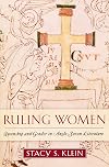 Ruling Women: Queenship and Gender in Anglo-Saxon Literature