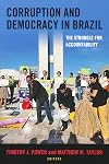 Corruption and Democracy in Brazil: The Struggle for Accountability (ND Kellogg Inst Int'l Studies)